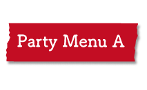 Party Menu A